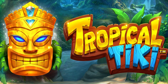 Peluang Maxwin Bermain Slot Online Gacor Tropical Tiki