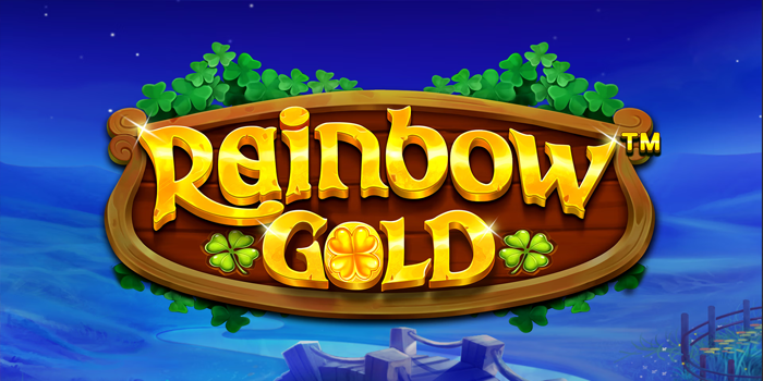 Bermain Slot Online Gacor Rainbow Gold Gampang Maxwin