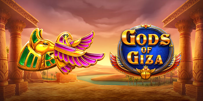 Cara Agar Menang Besar di Game Slot Gods of Giza